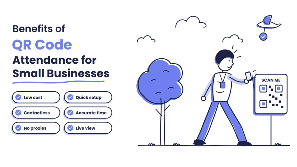 Benefits of QR Code Attendance for Small Businesses