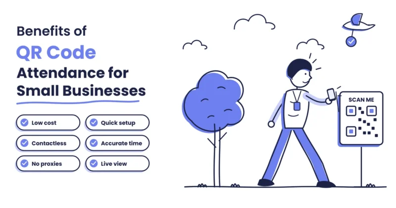 Benefits of QR Code Attendance for Small Businesses