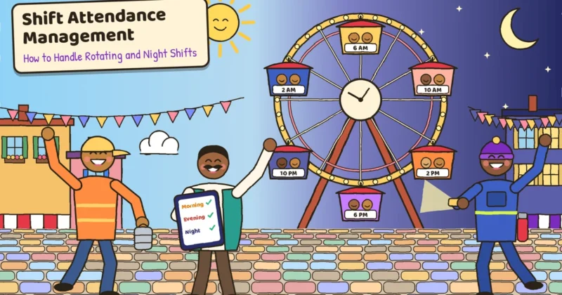 Shift Attendance Management How to Handle Rotating and Night Shifts
